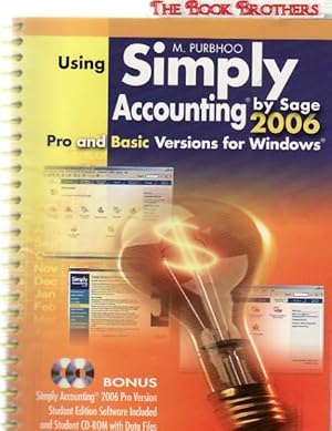 Seller image for Using Simply Accounting 2006 Pro and Basic Versions for Windows for sale by THE BOOK BROTHERS