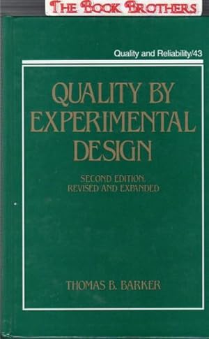 Immagine del venditore per Quality By Experimental Design:Second Edition,Revised and Expanded venduto da THE BOOK BROTHERS