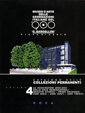 Imagen del vendedor de Catalogo delle collezioni permanenti. Vol.IV: Le acquisizioni 2000-2002. a la venta por FIRENZELIBRI SRL