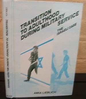 Transition to Adulthood During Military Service: The Israeli Case