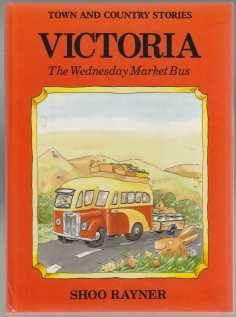 Imagen del vendedor de Victoria The Wednesday Market Bus Town and Country Stories a la venta por HORSE BOOKS PLUS LLC