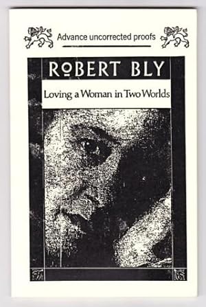 Imagen del vendedor de LOVING A WOMAN IN TWO WORLDS a la venta por REVERE BOOKS, abaa/ilab & ioba
