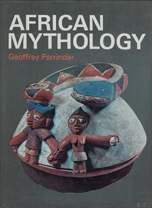 Bild des Verkufers fr AFRICAN MYTHOLOGY zum Verkauf von BOOKSELLER  -  ERIK TONEN  BOOKS