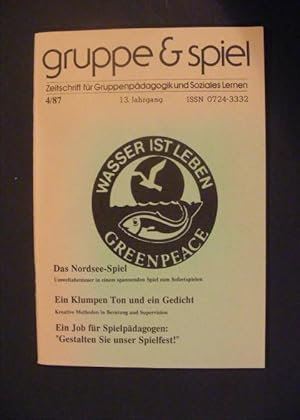 Seller image for Wasser ist Leben - Greenpeace / Gruppe & Spiel - Zeitschrift fr Gruppenpdagogik und soziales Lernen Heft 4/87 13. Jhg. for sale by Antiquariat Strter