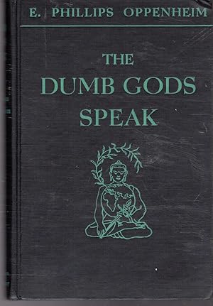 Imagen del vendedor de The Dumb Gods Speak a la venta por Dorley House Books, Inc.