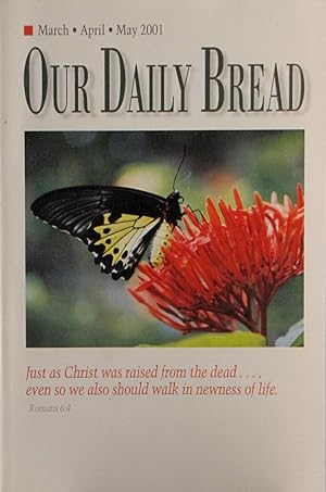 Seller image for Our Daily Bread for Personal and Family Devotions: March April May 2001 Volume 45, Number 12, Volume 46, Numbers 1,2 for sale by Page Turner Books