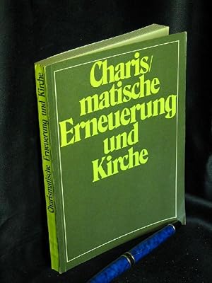 Imagen del vendedor de Charismatische Erneuerung der Kirche - Im Auftrag der Theologischen Studienabteilung beim Bund der Evangelischen Kirchen der DDR - a la venta por Erlbachbuch Antiquariat