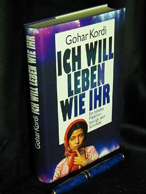 Seller image for Ich will Leben wie ihr - Originaltitel: An Iranian Odyssey - for sale by Erlbachbuch Antiquariat