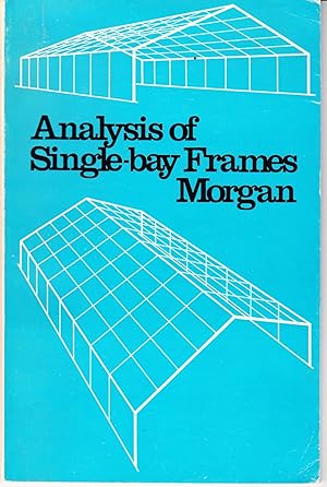 Tables for the Analysis of Single-Bay Frames