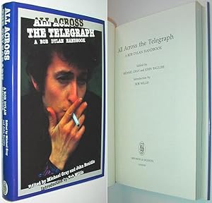 All Across the Telegraph: A Bob Dylan Handbook