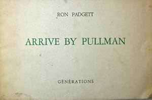 Arrive By Pullman