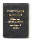 Image du vendeur pour Proverbes Bantous mis en vente par Peter Keisogloff Rare Books, Inc.