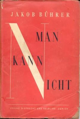 Seller image for Man kann nicht . for sale by Galerie Joy Versandantiquariat  UG (haftungsbeschrnkt)