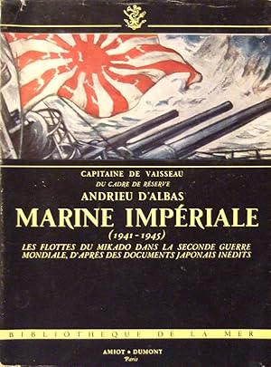 Image du vendeur pour Marine impriale - Les flottes du Mikado dans la 2e guerre mondiale. mis en vente par Domifasol