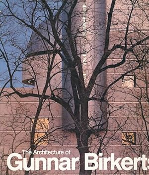 Seller image for The architecture of Gunnar Birkerts. for sale by Fundus-Online GbR Borkert Schwarz Zerfa