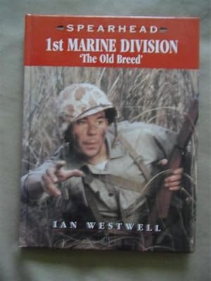 Seller image for U. S. 1st Marine Division : The Old Breed for sale by Dogs of War Booksellers