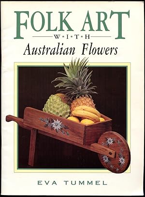 Immagine del venditore per Folk Art With Australian Flowers. venduto da Lost and Found Books