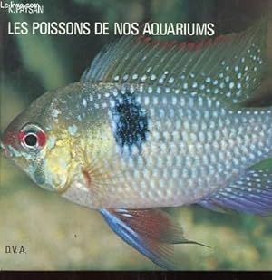 Seller image for LES POISSONS DE NOS AQUARIUMS for sale by Le-Livre