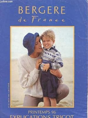 Image du vendeur pour BERGERE DE FRANCE. EXPLICATIONS TRICOT. PRINTEMPS mis en vente par Le-Livre