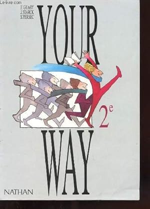 Seller image for YOUR WAY 2e. for sale by Le-Livre