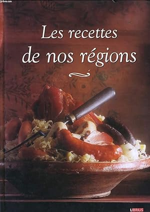 Bild des Verkufers fr LES RECETTES DE NOS REGIONS zum Verkauf von Le-Livre