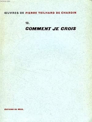 Bild des Verkufers fr COMMENT JE CROIS zum Verkauf von Le-Livre