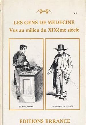 Seller image for LES GENS DE MEDECINE vus au milieu du XIXeme sicle for sale by Le-Livre
