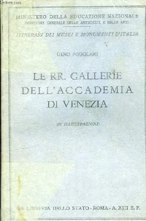Bild des Verkufers fr LE RR. GALLERIE DEL L'ACCADEMIA DI VENEZIA zum Verkauf von Le-Livre