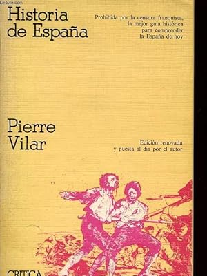 Bild des Verkufers fr HISTORIA DE ESPANA prohibida por la censura franquista la mejor guia historica para comprender la Espana de hoy zum Verkauf von Le-Livre