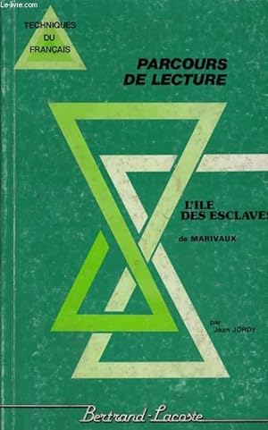 Image du vendeur pour PARCOURS DE LECTURE L'ILE DES ESCLAVES DE MARIVAUX mis en vente par Le-Livre