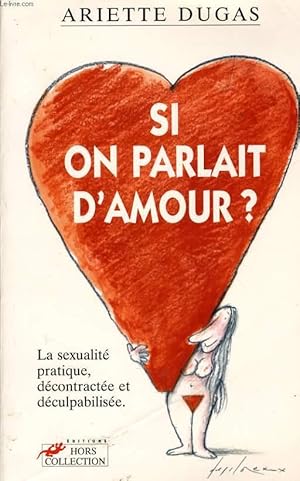 Bild des Verkufers fr SI ON PARLAIT D'AMOUR ? zum Verkauf von Le-Livre