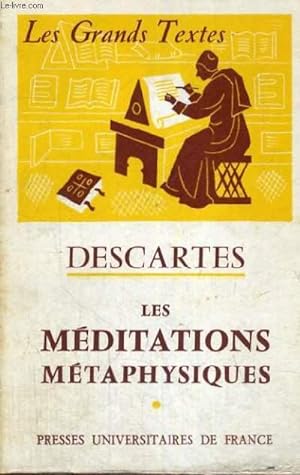 Seller image for DESCARTES LES MEDITATIONS METAPHYSIQUES - TROISIEME EDITION - LES GRANDS TEXTES BIBLIOTHEQUE CLASSIQUE DE PHILOSOPHIE DIRIGEE PAR C. KHODOSS ET J. LAUBIER for sale by Le-Livre