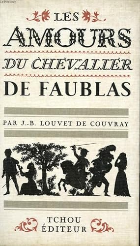 Bild des Verkufers fr LES AMOURS DU CHEVALIER DE FAUBLAS zum Verkauf von Le-Livre