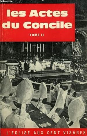 Seller image for LES ACTES DU CONCILE VATICAN II, TOME II for sale by Le-Livre