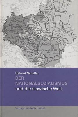 Imagen del vendedor de Der Nationalsozialismus und die slawische Welt. a la venta por Antiquariat Lenzen