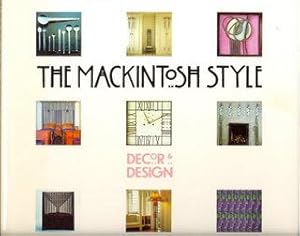 The Mackintosh Style. Decor & Design