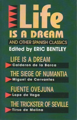 Image du vendeur pour Life Is a Dream and Other Spanish Classics mis en vente par Bookfeathers, LLC