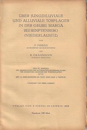 Imagen del vendedor de ber jungdiluviale und alluviale Torflager in der Grube Marga bei Senftenberg (Niederlausitz). (= Abhandlungen der Schsischen Akademie der Wissenschaften, Band 40, No 4). a la venta por Antiquariat Carl Wegner