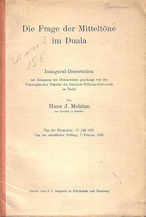 Seller image for Die Frage der Mitteltne im Duala. Dissertation an der Friedrich-Wilhelms-Universitt zu Berlin, 1931. Sonderabdruck aus den Mitteilungen des Seminars fr Orientalische Sprachen, Band 33, Abt. 3, 1930. for sale by Antiquariat Carl Wegner