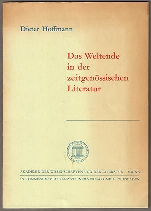 Bild des Verkufers fr Das Weltende in der zeitgenssischen Literatur. zum Verkauf von Antiquariat Neue Kritik