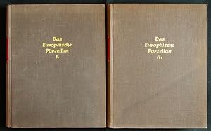 Seller image for Das europ�ische Porzellan von den Anf�ngen bis zum Beginn des 19. Jahrhunderts 2 Volumes for sale by Design Books