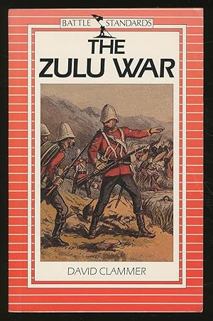 Seller image for The Zulu War for sale by Between the Covers-Rare Books, Inc. ABAA