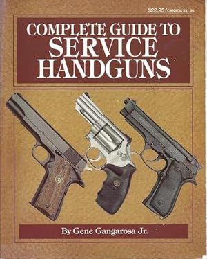 Complete Guide to Service Handguns