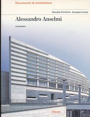 Seller image for Alessandro Anselmi architetto. Documenti di architettura 103. for sale by Fundus-Online GbR Borkert Schwarz Zerfa