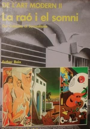 LA RAO I EL SOMNI :Del cubisme al surrealisme