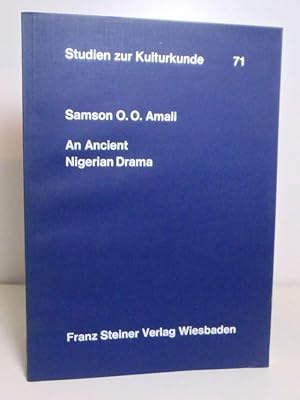 An Ancient Nigerian Drama : the Idoma Inquest : a Bilingual Presentation in Idoma and English tog...