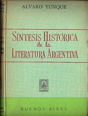 Síntesis histórica de la literatura argentina.