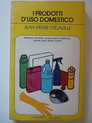 Immagine del venditore per I PRODOTTI D'USO DOMESTICO. Detersivi, solventi, smacchianti, insetticidi come usarli senza rischio" venduto da Historia, Regnum et Nobilia