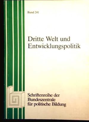 Dritte Welt und Entwicklungspolitik, Schriftenreihe der Bundeszentrale für politische Bildung - B...