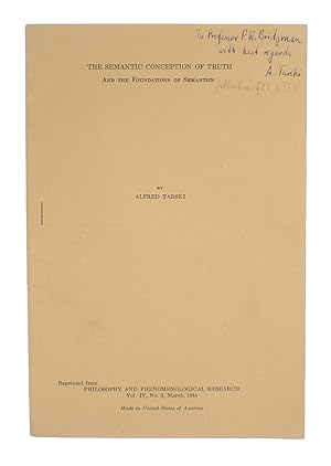 Bild des Verkufers fr The Semantic Conception of Truth. And the Foundations of Semantics. Reprinted from Symposium on Meaning and Truth and Truth. Philosophy and Phenomenological Research Vol. IV, No. 3, March, 1944. - [PRESENTATION-COPY] zum Verkauf von Lynge & Sn ILAB-ABF